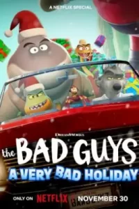 The Bad Guys A Very Bad Holiday (2023)