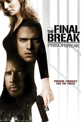 Prison Break: The Final Break (2009)